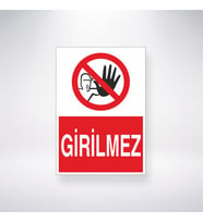 Girilmez 21x35 Arkası Yapışkanlı Levha