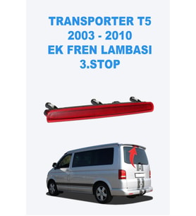Volkswagen Transporter T5 2003 - 2010 Ek Fren Lambası 3.stop - 7E0945097G