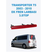 Volkswagen Transporter T5 2003 - 2010 Ek Fren Lambası 3.stop - 7E0945097G
