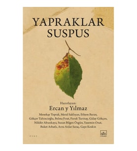 Yapraklar Suspus / Acı Harita Seçkisi 2