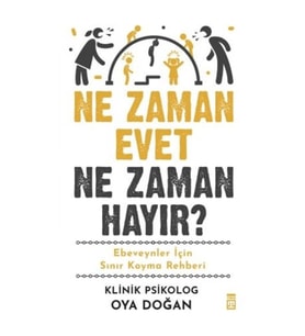 Ne Zaman Evet Ne Zaman Hayır?