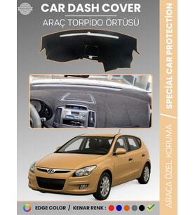 HYUNDAİ İ30 (2007-2012) Torpido Örtüsü Ön Göğüs Koruma Araca Özel UV Koruma