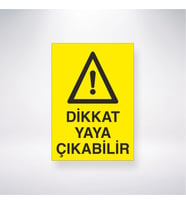 Dikkat Yaya Çıkabilir 21x28 Arkası Yapışkanlı Levha