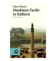 Erken Dönem Hindistan Tarihi ve Kültürü