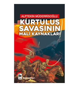 Kurtuluş Savaşının Mali Kaynakları