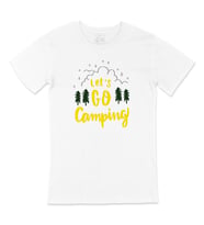 Lets Go Camping Tişört