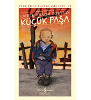 Küçük Paşa (Günümüz Türkçesiyle) - Türk Edebiyatı Klasikleri (Şömizli)