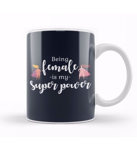 Feminism Being Female Is My Super Power Kupa Bardak Porselen