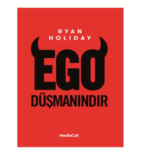 Ego Düşmanındır