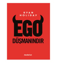 Ego Düşmanındır