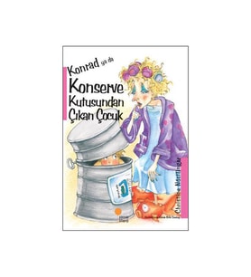 Konrad ya da Konserve Kutusundan Çıkan Çocuk Christine Nöstlinger Günışığı Kitaplığı