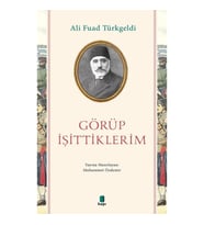 Görüp İşittiklerim