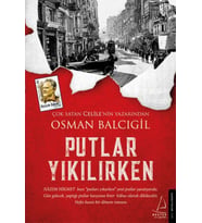 Putlar Yıkılırken