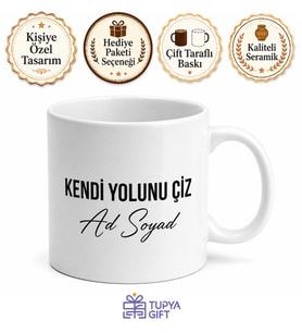Kendi Yolunu Çiz Yazılı Çay Kupası Baskılı Porselen Kupa Hediye Bardak