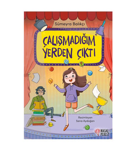 Çalışmadığım Yerden Çıktı Sümeyra Balıkçı Masalperest Yayınevi