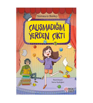 Çalışmadığım Yerden Çıktı Sümeyra Balıkçı Masalperest Yayınevi
