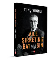 Aile Şirketiniz Bat(ma)sın