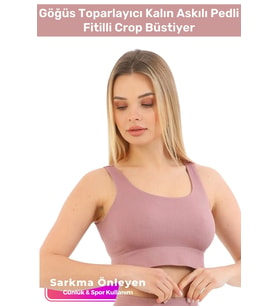 Özel Üretim Göğüs Toparlayıcı Sarkma Önleyen Spor Günlük Kalın Askılı Pedli Fitilli Crop Büstiyer (Mürdüm)