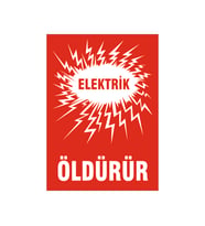 Öldürür, isg uyarı levhası