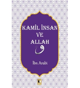 Kamil İnsan ve Allah