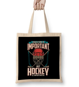 Education Is Important But Hockey Is Importanter Bez Çanta Uzun Saplı