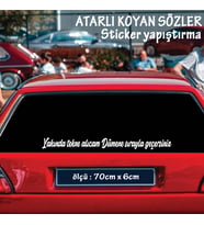 yakında tekne alıcam, Oto ön arka cam yazıları - özlü espirili komik türkçe koyan sözler