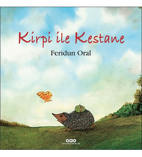Kirpi ile Kestane