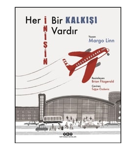Her İnişin Bir Kalkışı Vardır