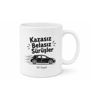 Araba Alan Arkadaşa İlk Arabam Kazasız Belasız Sürüşler Hediye Kupa Bardak
