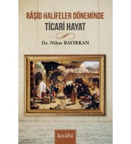 Raşid Halifeler Döneminde Ticari Hayat