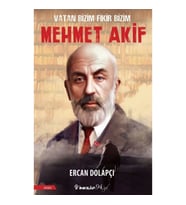 Vatan Bizim Fikir Bizim Mehmet Akif