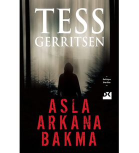 Asla Arkana Bakma - Tess Gerritsen