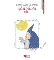 Işığın Çocuğu Arel