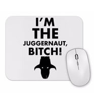 I'm The Juggernaut Mouse Pad.jpg