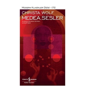 Medea. Sesler - Modern Klasikler Dizisi
