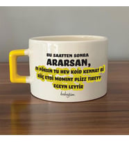Bu Saatten Sonra Ararsan Baskılı Sarı Kulplu C Fincan