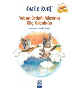 Yaban Ördeği Ailesinin Göç Yolculuğu