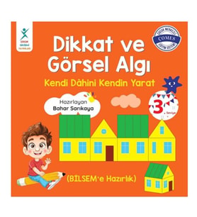 Dikkat ve Görsel Algı 3. Seviye;Kendi Dahini Kendin Yarat (BİLSEM'e Hazırlık)