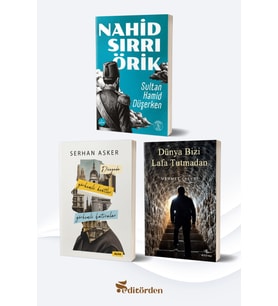 Sultan Hamid Düşerken/Nahid Sırrı Örik - Dünyada Görkemli Kentler, Görkemli Hatıralar/Serhan Asker - Dünya Bizi Lafa Tutmadan/Mehmet Çelebi