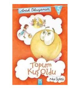 Artık Okuyorum 5 Topum Kuş Oldu
