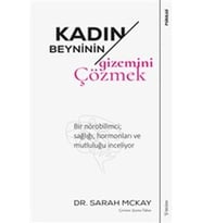 Kadın Beyninin Gizemini Çözmek
