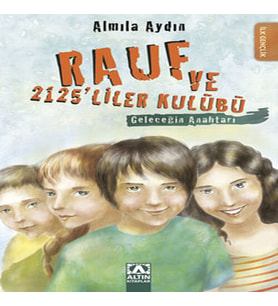 Rauf ve 2125 liler Kulübü Geleceğin Anahtarı