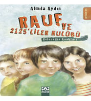Rauf ve 2125 liler Kulübü Geleceğin Anahtarı