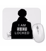Sherlock I Am Sher Locked Sherlock Holmes Sherlocked Mouse Pad