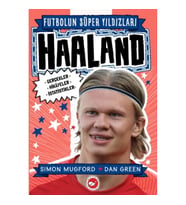 Haaland - Futbolun Süper Yıldızları