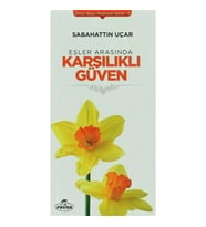 Eşler Arasında Karşılıklı Güven - Ömür Boyu Mutluluk Serisi 5