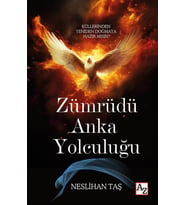 Zümrüdü Anka Yolculuğu - Neslihan Taş