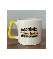 Haddiniz Hariç Her B*ku Biliyorsunuz Baskılı Yeşil Kulplu Prime Kupa - Komik Hediye Bardak Fincan
