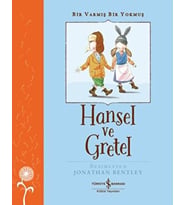 Hansel ve Gretel - Bir Varmış Bir Yokmuş