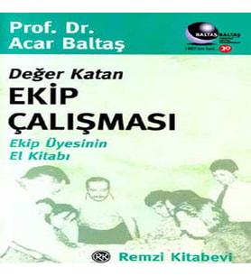 Değer Katan Ekip Çalışması